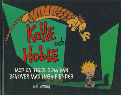 Kalle och Hobbe: Med en tiger som vän behöver man inga fiender (1997) - Series 