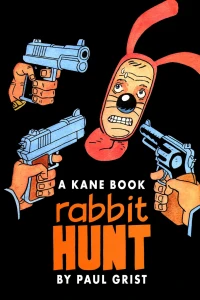 Kane: Rabbit Hunt