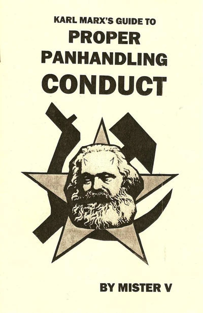 Karl Marx's Guide to Proper Panhandling Conduct (2010) - Series 