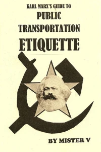 Karl Marx's Guide to Public Transportation Etiquette