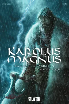 Karolus Magnus – Kaiser der Barbaren