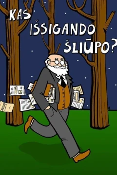 Kas išsigando Šliūpo?
