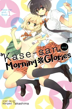 Kase-san and...