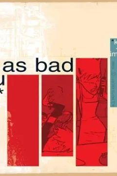 Kathryn & Stuart Immonen's Never As Bad As You Think (NABAYT)