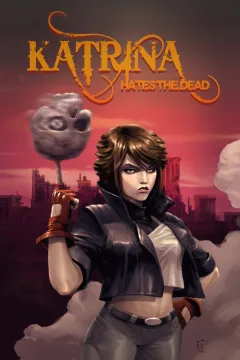 Katrina Hates the Dead