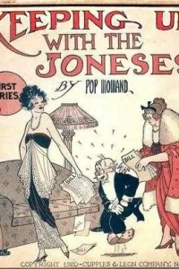 Keeping Up with the Joneses