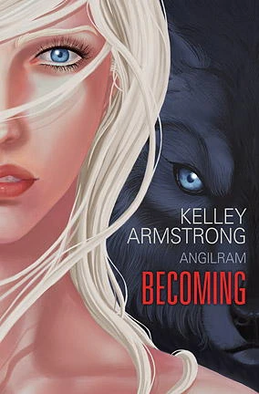 Kelley Armstrong's BECOMING (2010) - Series 