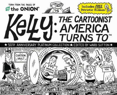 Kelly: The Cartoonist America Turns To (2016) - Series 