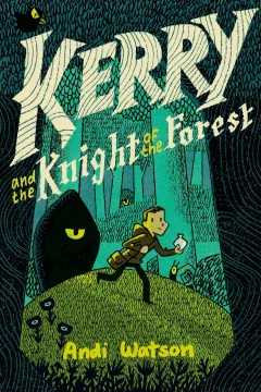 Kerry and the Knight of the Forest