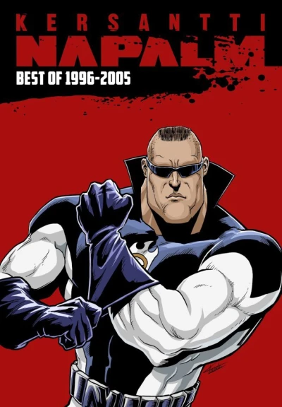 Kersantti Napalm: Best of 1996–2005 (2014) - Series 