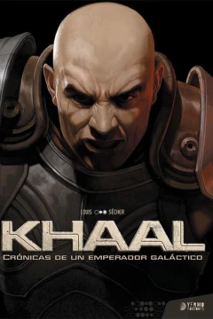 Khaal: Crónicas de un Emperador Galáctico