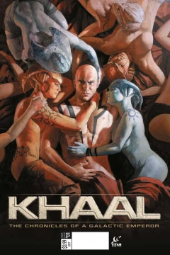 Khaal: The Chronicles of A Galactic Emperor