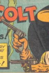 Kid Colt: He Lived by His Guns!