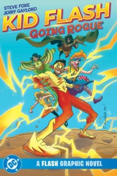 Kid Flash: Going Rogue