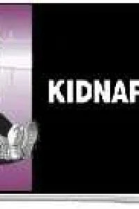 Kidnapped!