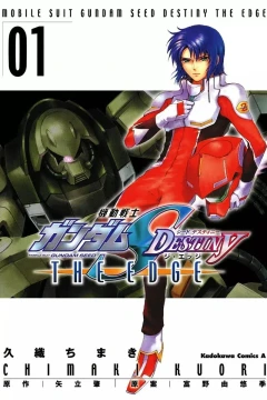 Kidō Senshi Gundam Seed: Destiny - The Edge