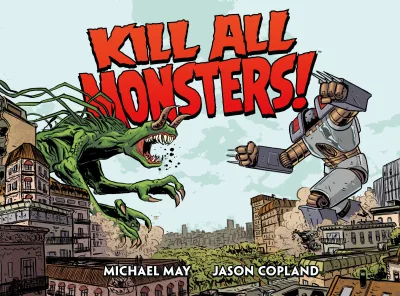 Kill All Monsters! Omnibus (Omnibus, 2017) - Series 