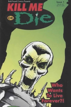 Kill Me or Die