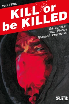 Kill or be Killed
