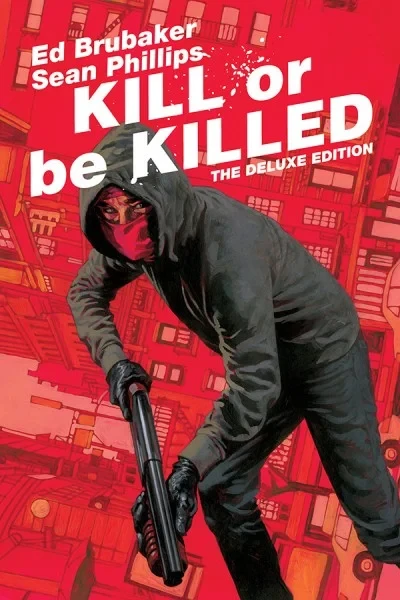 Kill or be Killed: The Deluxe Edition (2019) - Series 