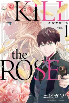 Kill the Rose