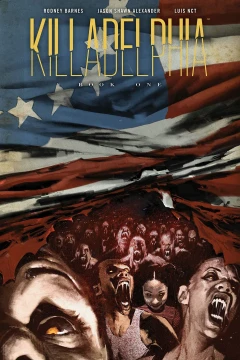 Killadelphia: Book One