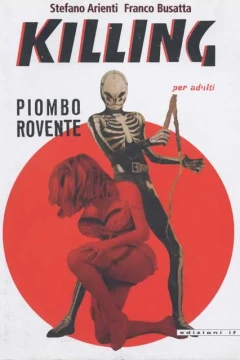 Killing: Piombo Rovente