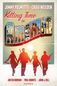 Killing Time In America