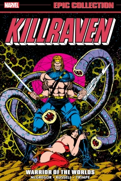Killraven Epic Collection: Warrior of the Worlds
