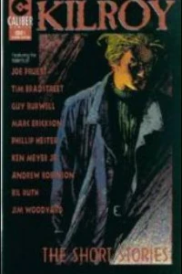 Kilroy: The Short Stories