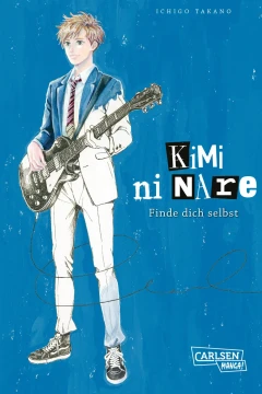 Kimi ni Nare - Finde Dich Selbst