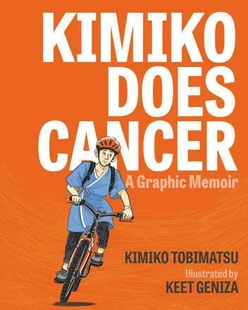 Kimiko Does Cancer: a Graphic Memoir - Series 