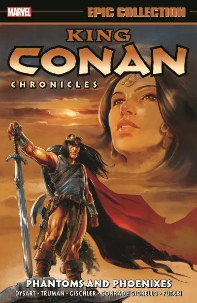 King Conan Chronicles Epic Collection: Phantoms and Phoenixes (2022) - Series 