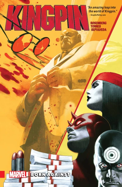Kingpin: Born Against (Trade Paperback, 2017) - Series 