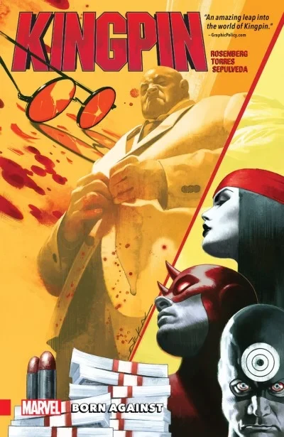 Kingpin: Born Against (Trade Paperback, 2017) - Series 