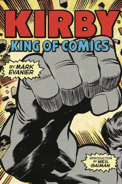 Kirby: King of Comics Anniversary Edition