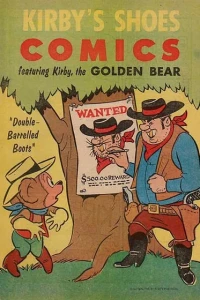 Kirby Shoes Comics Featuring Kirby the Golden Bear "Double-Barrelled Boots"