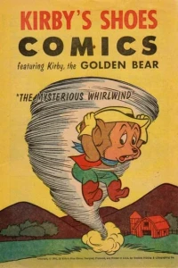 Kirby Shoes Comics Featuring Kirby the Golden Bear "The Mysterious Whirwind"
