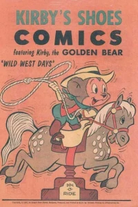 Kirby Shoes Comics Featuring Kirby the Golden Bear "Wild West Days"