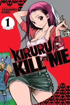 Kiruru Kill Me