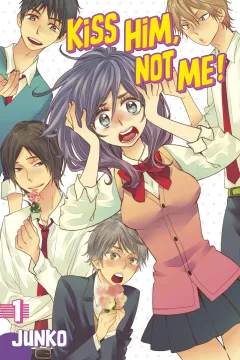Kiss Him, Not Me!