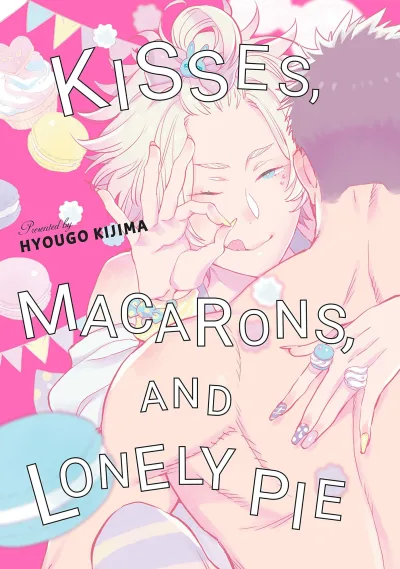 Kisses, Macarons, and Lonely Pie (2021) - Series 