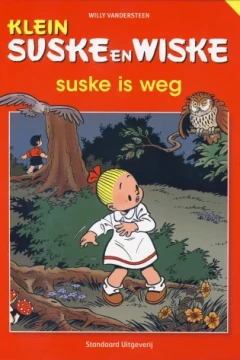 Klein Suske en Wiske: Suske is Weg
