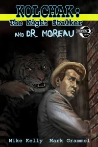 Kolchak the Night Stalker and Dr. Moreau