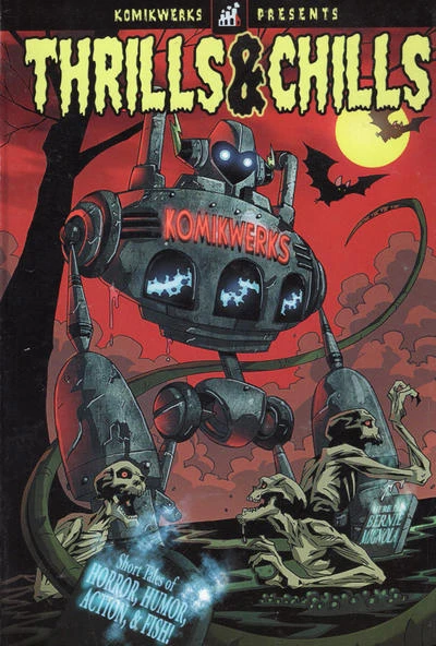 Komikwerks Presents: Thrills & Chills (2005) - Series 