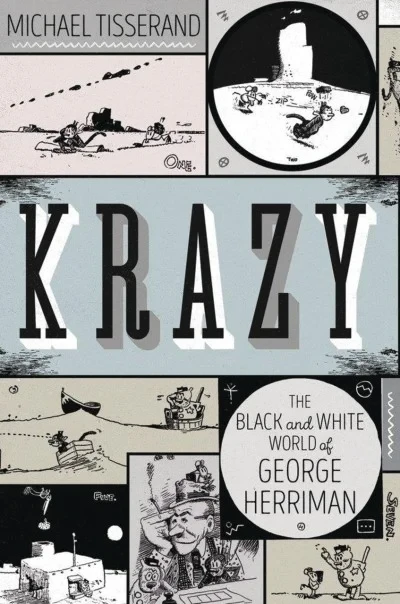 Krazy: George Herriman, A Life in Black and White (Hardcover, 2016) - Series 
