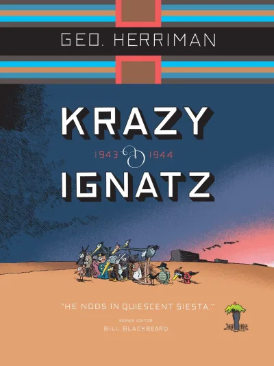 Krazy & Ignatz: 1943-1944 - He Nods in Quiescent Siesta (2015) - Series 