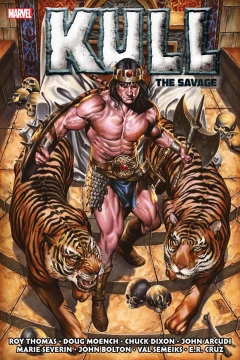 Kull the Savage: The Original Marvel Years Omnibus