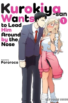 Kurokiya-san Wants to Lead Him Around by the Nose