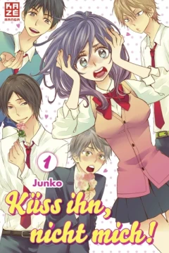 Küss ihn, nicht mich!